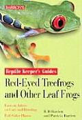 Red Eyed Treefrogs & Other Leaf Frogs