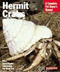 Hermit Crabs Complete Owners Manual