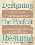 Designing The Perfect Resume 2nd Edition