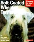 Complete Pet Owner's Manuals||||Soft-Coated Wheaten Terriers
