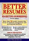 Better Resumes For Executives & Pro 4th Edition