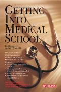 Getting Into Medical School 9th Edition