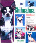 Chihuahua Handbook the Chihuahua Handbook