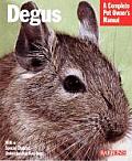 Degus A Complete Pet Owners Manual Arron