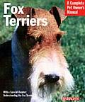 Fox Terriers Complete Pet Owners Manual