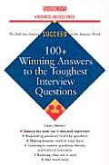 100+ Winning Answers To The Toughest Interview Questions