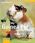 My Guinea Pig & Me
