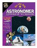 On The Job With An Astronomer Explorer O