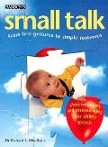 Small Talk From First Gestures To Simple