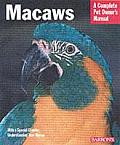 Macaws A Complete Pet Owners Manual