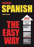 Spanish The Easy Way 4th Edition