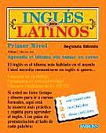 Ingles Para Latinos Primer Nivel 2nd Edition
