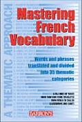 Mastering French Vocabulary 2nd Edition A Themat