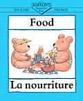 Bilingual First Books/English-French||||Food: English-French