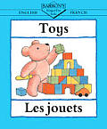 Bilingual First Books/English-French||||Toys: English-French