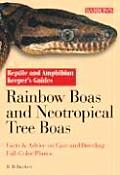 Reptile and Amphibian Keeper's Guide||||Rainbow Boas and Neotropical Tree Boas