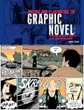 Writing & Illustrating the Graphic Novel Everything You Need to Know to Create Great Graphic Works