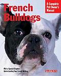 French Bulldogs Everything about Purchase Care Nutrition Behavior & Training