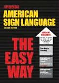 American Sign Language The Easy Way 2nd Edition