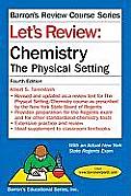 Lets Review Chemistry 4th Edition The Physical S