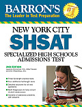 Barron's New York City Shsat: Specialized High School Admissions Test