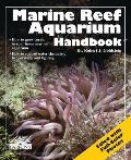 Marine Reef Aquarium Handbook Marine Reef Aquarium Handbook