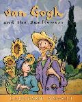 Van Gogh & The Sunflowers