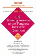 100 Winning Answers to the Toughest Interview Questions