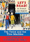 Twins & the Time Machine Le Jumeaux Et La Machine Du Temps