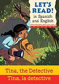 Tina the Detective Tina La Detective Spanish English Edition