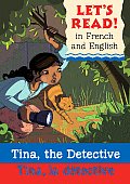 Let's Read! Books||||Tina, the Detective/Tina, la detective