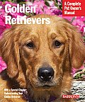 Complete Pet Owner's Manuals||||Golden Retrievers