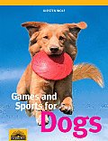 GAMES & SPORTS FOR DOGS TBC