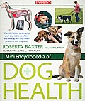 MINI ENCYCLOPEDIA OF DOG HEALTH