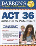 Barrons ACT 36 2nd Edition Aiming For The Perfect Score