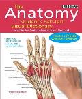 Anatomy Students Self Test Visual Dictionary An All In One Anatomy Reference & Study Aid