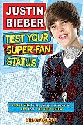 Justin Bieber Test Your Super Fan Status