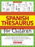 SPANISH THESAURUS FOR CHILDREN 3rd Edition