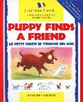 Puppy Finds a Friend English French Le Petit Chien Trouve Un Copain