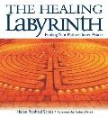 Healing Labyrinth the Healing Labyrinth Finding Your Path to Inner Peace Finding Your Path to Inner Peace