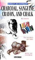 Barron's Art Handbooks||||Charcoal, Sanguine Crayon, and Chalk