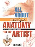 All About Techniques Series||||Anatomy for the Artist