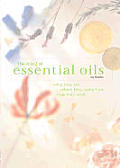 A To Z Of Essential Oils What They Are