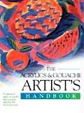 Acrylics & Gouache Artists Handbook