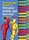 Illustrated Manual of Personal Safety & Survival