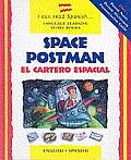I Can Read Spanish...Language Learning Story Books||||Space Postman/El Cartero Espacial