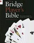 Bridge Players Bible Illustrated Strategies for Staying Ahead of the Game