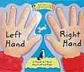 Left Hand Right Hand A Hands On Book about Left & Right