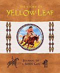 The Story of Yellow Leaf