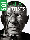501 Great Artists A Comprehensive Guide to the Giants of the Art World